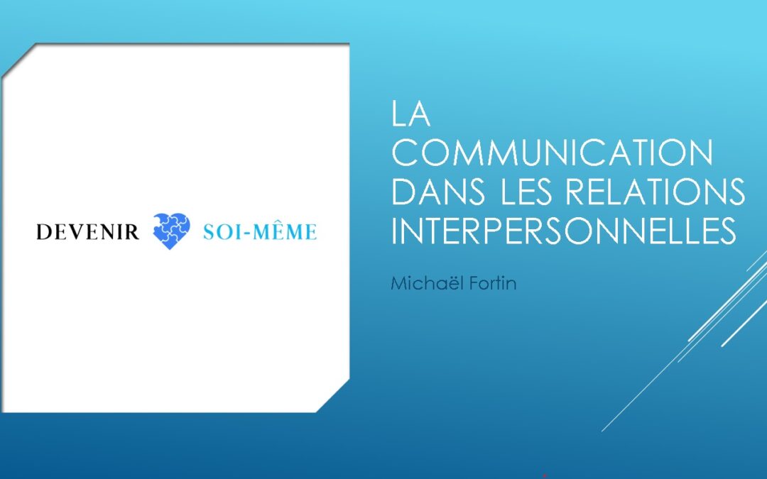 La communication dans les relations interpersonnelles